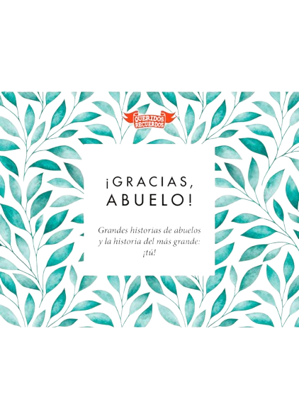 ¡GRACIAS, ABUELO! TEMATICA BIOGRAFIAS AUTOR JUAN CARLOS CHANDRO EDITORIAL QUERIDOS RECUERDOS