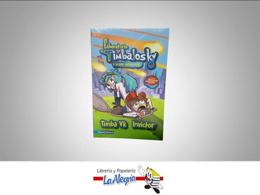 [9786287583108] EL LABORATORIO DE TIMBALOSKY Y LA BASE SUPER SECRETA TEMATICA CUENTOS INFANTILES AUTOR MIKE, TIMBA Y TROLLI EDITORIAL 4YOU2