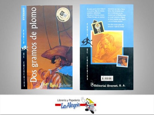 [9788424179496] DOS GRAMOS DE PLOMO TEMATICA CUENTO AUTOR MARIA BLANCA BALLESTER EDITORIAL EVEREST