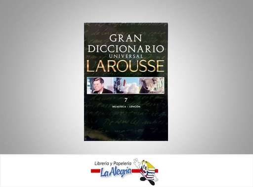 [9789568402549] GRAN DICCIONARIO UNIVERSAL LAROUSSE 7 TEMATICA DICCIONARIOS AUTOR LAROUSSE EDITORIAL LAROUSSE