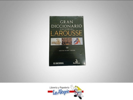 [9789568402570] GRAN DICCIONARIO UNIVERSAL LAROUSSE 10  TEMATICA DICCIONARIOS AUTOR LAROUSSE EDITORIAL LAROUSSE