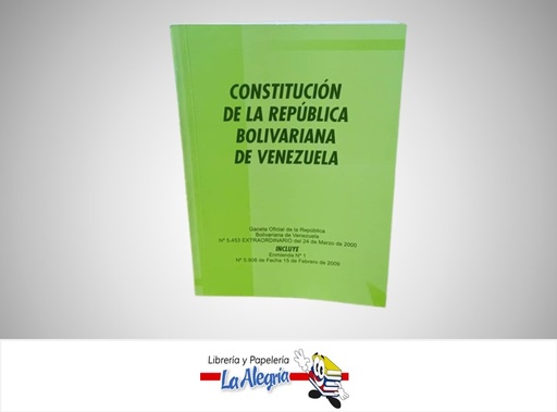 [000800C] CONSTITUCION DE LA REPUBLICA BOLIVARIANA DE VENEZUELA  TEMATICA LEYES AUTOR G.O.N5.453 EXT EDITORIAL DISTRIBUIDORA ML