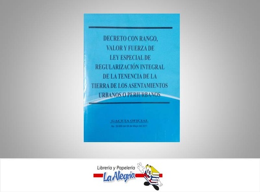 [06601] LEY DE LA TENENCIA DE TIERRAS URBANAS  TEMATICA LEYES AUTOR G.O.N 39.668 EDITORIAL DISTRIBUIDORA ML