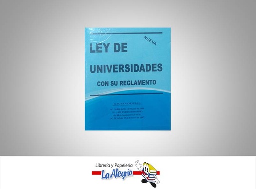 [07200] LEY DE UNIVERSIDADES  TEMATICA LEYES AUTOR G.O.N 38.896 EDITORIAL DISTRIBUIDORA ML