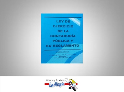 [07900] LEY DEL EJERCICIO DE LA CONTADURIA PUBLI  TEMATICA LEYES AUTOR G.O.N 30.617 EDITORIAL DISTRIBUIDORA ML