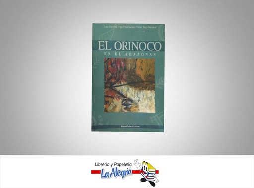 [12325] EL ORINOCO EN EL AMAZONAS  TEMATICA DOCUMENTAL   EDITORIAL RAYUELA
