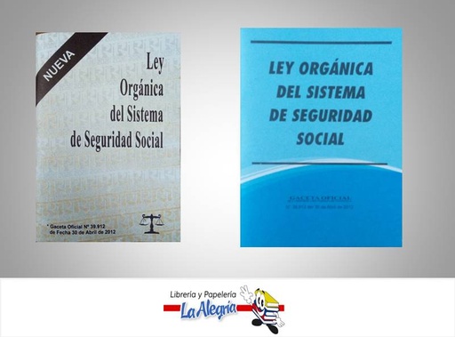 [12400] LEY ORGANICA DEL SISTEMA DE SEGURIDAD SOCIAL TEMATICA LEYES AUTOR G.O.Na 39.912 EDITORIAL DISTRIBUIDORA ML