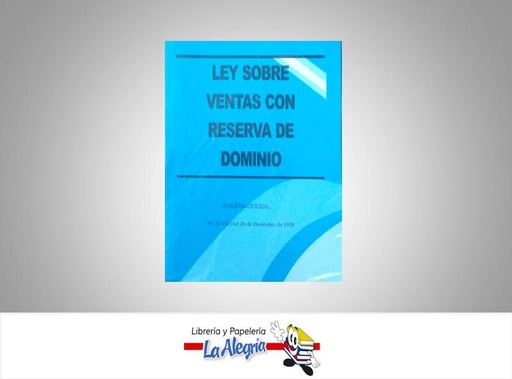 [15200] LEY DE VENTA CON RESERVA DE DOMINIO  TEMATICA LEYES AUTOR GO 25856 EDITORIAL DISTRIBUIDORA ML