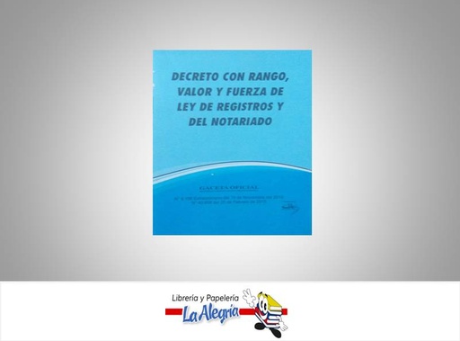 [15735] LEY DE REGISTROS Y DEL NOTARIADO TEMATICA LEYES AUTOR G.O.N40.608 EDITORIAL DISTRIBUIDORA ML