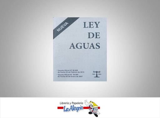 [15757] LEY DE AGUAS  TEMATICA LEYES AUTOR G.O.N 40.608 EDITORIAL DISTRIBUIDORA ML
