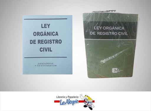 [15788] LEY ORGANICA DE REGISTRO CIVIL TEMATICA LEYES AUTOR G.O.N 39.264 EDITORIAL DISTRIBUIDORA ML