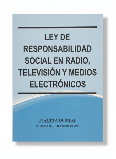 [15791] LEY DE RESPONSABILIDAD EN RADIO Y TV  TEMATICA LEYES AUTOR G.O.N 39.610 EDITORIAL DISTRIBUIDORA ML