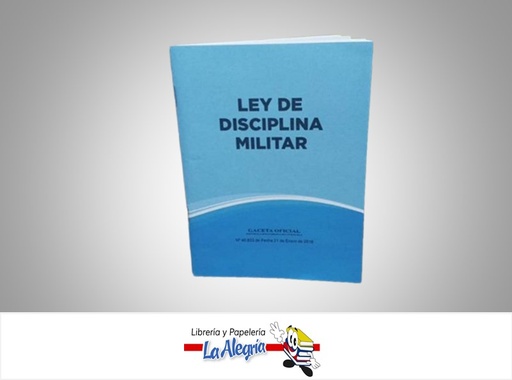 [158001] LEY DE DISCIPLINA MILITAR TEMATICA LEYES AUTOR GO 40833 EDITORIAL DISTRIBUIDORA ML