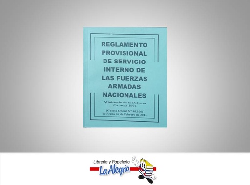 [2200] REGLAMENTO PROVISIONAL FUERZAS ARMADAS N  TEMATICA LEYES AUTOR G.O.N 40.106 EDITORIAL DISTRIBUIDORA ML