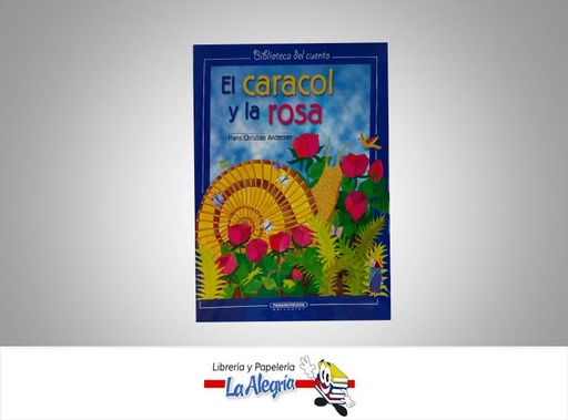 [32320132] EL CARACOL Y LA ROSA  TEMATICA INFANTIL   EDITORIAL PANAMERICANA