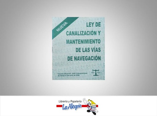 [529] LEY DE CANALIZACION Y MANTENIMI VIAS NAV  TEMATICA LEYES AUTOR G.O.N5.891 EXT EDITORIAL ML