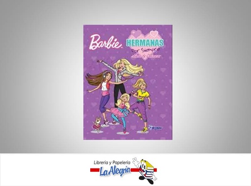 [734439131157] BARBIE HERMANAS POR SIEMPRE LIBRO COLORE      EDITORIAL COLECCION