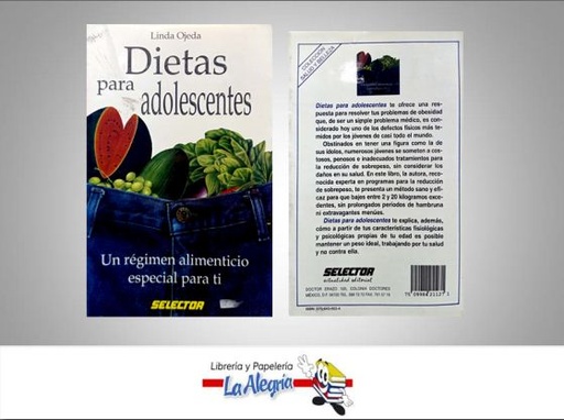 [7509984211271] DIETAS PARA ADOLESCENTES  TEMATICA SALUD AUTOR OJEDA LINDA EDITORIAL SELECTOR