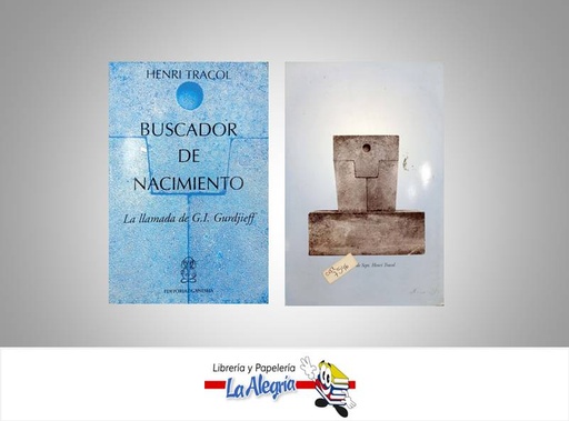 [7546] BUSCADOR DE NACIMIENTO  TEMATICA ESOTERISMO AUTOR HENRI TRACOL EDITORIAL GANESHA