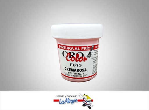 [7590015000445] PINTURA AL FRIO 60CC F013 CREMAROSA MARCA ORO COLOR   