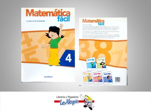 [7591524009882] MATEMATICA FACIL CUADERNO DE ACTIV 4  TEMATICA MATEMATICA AUTOR GARCIA NATHALIA EDITORIAL SANTILLANA
