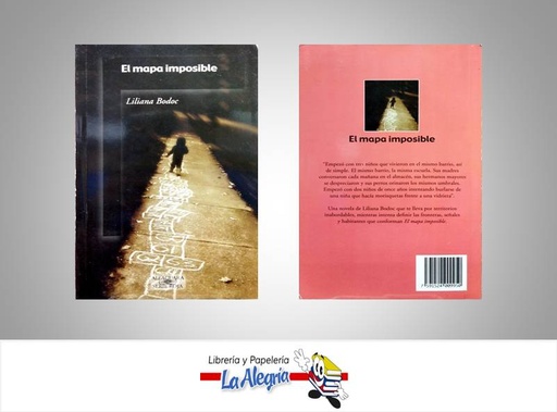 [7591524009950] EL MAPA IMPOSIBLE TEMATICA NOVELA AUTOR LILIANA BODOC EDITORIAL EDITORIAL ALFAGUARA