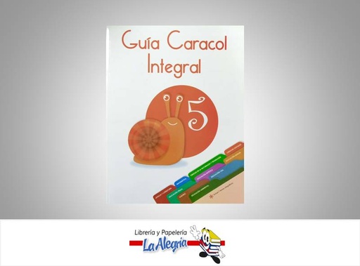 [7591524013186] GUIA CARACOL INTEGRAL 5 TEMATICA EDUCACION   EDITORIAL SANTILLANA