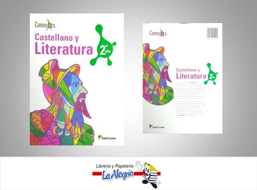 [7591524014404] CASTELLANO Y LITERATURA 2 AÑO CONEXOS  TEMATICA EDUCACION AUTOR NAVARRO CARMEN EDITORIAL EDITORIAL SANTILLANA