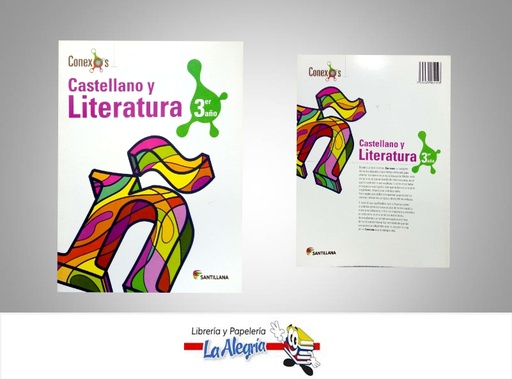 [7591524014428] CASTELLANO Y LITERATURA 3er AÑO CONEXOS  TEMATICA EDUCACION   EDITORIAL SANTILLANA