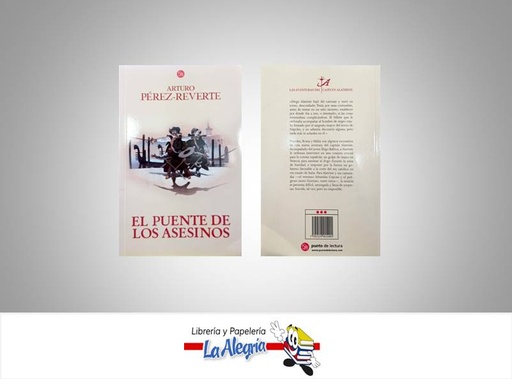[7591524015401] EL PUENTE DE LOS ASESINOS  TEMATICA NOVELA FICCION AUTOR PEREZ REVERTE, ARTURO EDITORIAL PUNTO DE LECTURA