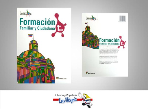[7591524015722] FORMACION FAMILIAR Y CIUDADANA 1 CONEXOS  TEMATICA EDUCACION AUTOR RODRIGUEZ JOSE EDITORIAL EDITORIAL SANTILLANA