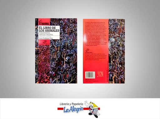[7592265000466] EL LIBRO DE LOS ANIMALES TEMATICA CUENTO AUTOR OSCAR RODRIGUEZ EDITORIAL EL NACIONAL