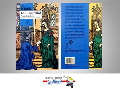 [7592265000589] LA CELESTINA  TEMATICA DRAMATURGIA AUTOR FERNANDO DE ROJAS EDITORIAL EL NACIONAL