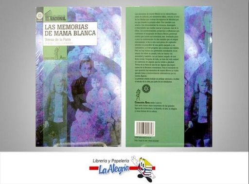 [7592265000626] LAS MEMORIAS DE MAMA BLANCA TEMATICA NOVELAS AUTOR TERESA DE LA PARRA EDITORIAL NACIONAL