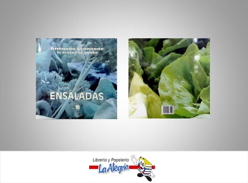 [7594000671108] ENSALADAS EL PLACER DE COMER TEMATICA COCINA AUTOR SCANNONE, ARMANDO EDITORIAL EDITORIAL ARTE