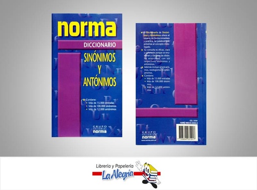 [7706894031917] DICCIONARIO SINONIMOS Y ANTONIMOS  TEMATICA DICCIONARIOS AUTOR NORMA EDITORIAL NORMA