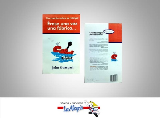 [7706894082377] ERASE UNA VEZ UNA FABRICA  TEMATICA CALIDAD AUTOR GUASPARI, JOHN  