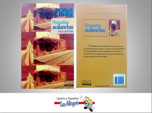 [7706894191000] PEQUENAS AVALANCHAS  TEMATICA NOVELA FICCION AUTOR JOYCE CAROL OATES EDITORIAL NORMA