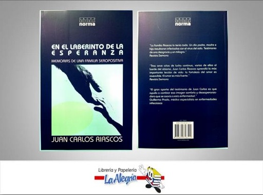 [7706894328512] EN EL LABERINTO DE LA ESPERANZA  TEMATICA NOVELA AUTOR RIASCOS JUAN CARLOS EDITORIAL EDITORIAL NORMA