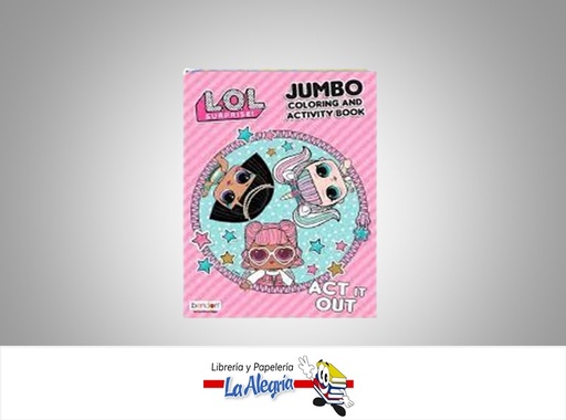 [805219447536] LIBRO COLOREAR L.O.L. SURPRISE JUMBO  TEMATICA LIBRO COLOREAR AUTOR BENDON  