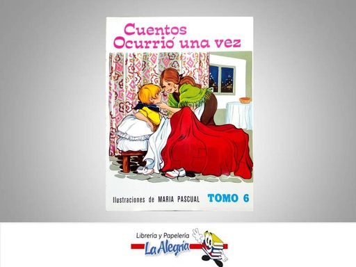 [8431015322] CUENTOS OCURRIO UNA VEZ TOMO 6  TEMATICA CUENTOS AUTOR EUGENIO SOTILLOS EDITORIAL EDICIONES TORAY