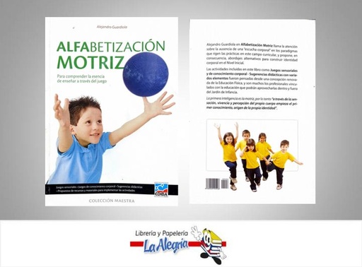 [8480002195928] ALFABETIZACION MOTRIZ  TEMATICA MANUAL AUTOR GUARDIOLA ALEJANDRO EDITORIAL EDIBA