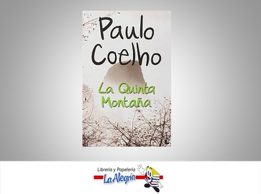[9780060930127] LA QUINTA MONTAÑA TEMATICA NOVELA AUTOR COELHO, PAULO EDITORIAL HARPER LIBROS