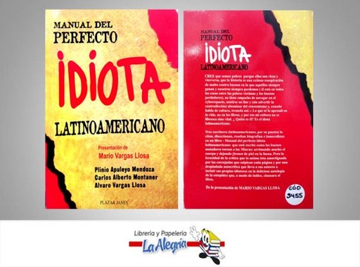 [9781400001583] MANUAL DEL PERFECTO IDIOTA LATINOAMERICA  TEMATICA POLITICA AUTOR APULEYO MENDOZA PLINIO EDITORIAL EDITORIAL PLAZA JANES