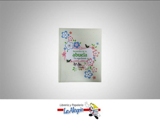 [9781472311542] RECUERDOS DE TU ABUELA UN VIAJE AL PASADO TEMATICA INFANTIL AUTOR LIFE CANVAS MARCA LIFE CANVAS