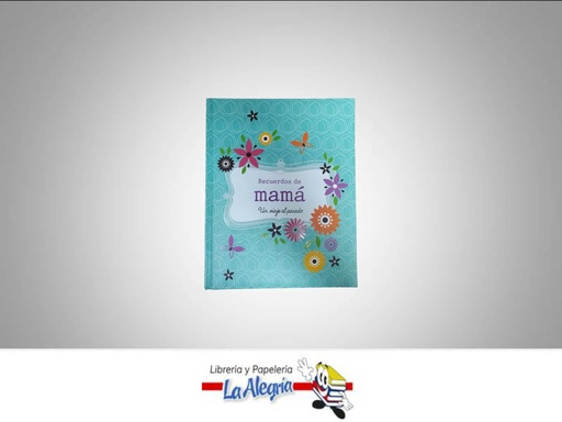 [9781472311559] RECUERDOS DE MAMA UN VIAJE AL PASADO TEMATICA INFANTIL AUTOR PARRAGON MARCA PARRAGON