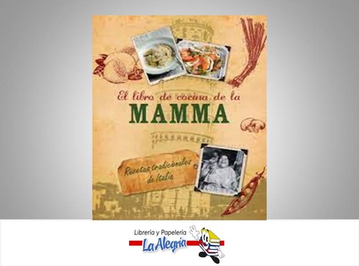 [9781472311962] EL LIBRO DE COCINA DE MAMMA  TEMATICA COCINA   EDITORIAL PARRAGON BOOKS