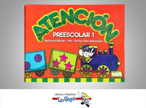 [9786070501326] ATENCION PREESCOLAR 1  TEMATICA ATENCION AUTOR MOHAR VERONICA EDITORIAL NORIEGA EDITORES