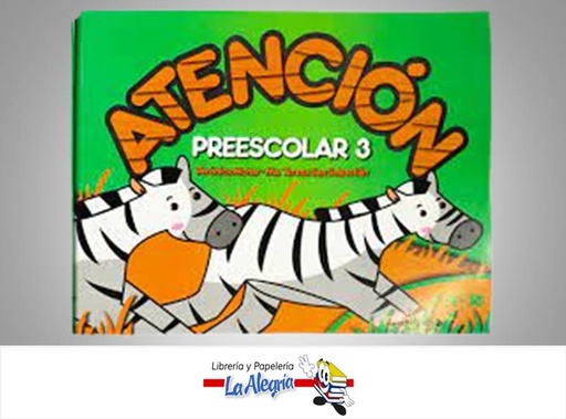 [9786070501340] ATENCION PREESCOLAR 3  TEMATICA ATENCION AUTOR MOHAR VERONICA EDITORIAL NORIEGA EDITORES