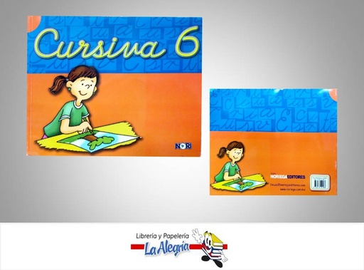 [9786070501968] CURSIVA6  TEMATICA EDUCACION AUTOR NORI EDITORIAL NORIEGA EDITORES